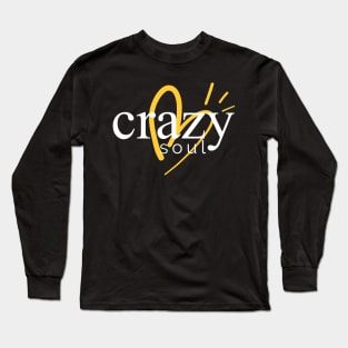 crazy soul Long Sleeve T-Shirt